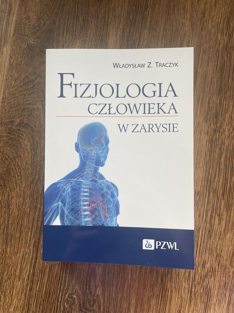 Fizjologia człowieka w zarysie Traczyk