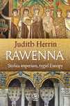 Rawenna. Stolica imperium, tygiel Europy Rebis Judith Herrin, Norbert