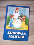 Książeczka ucząca modlitwy Zdrowaś Maryjo