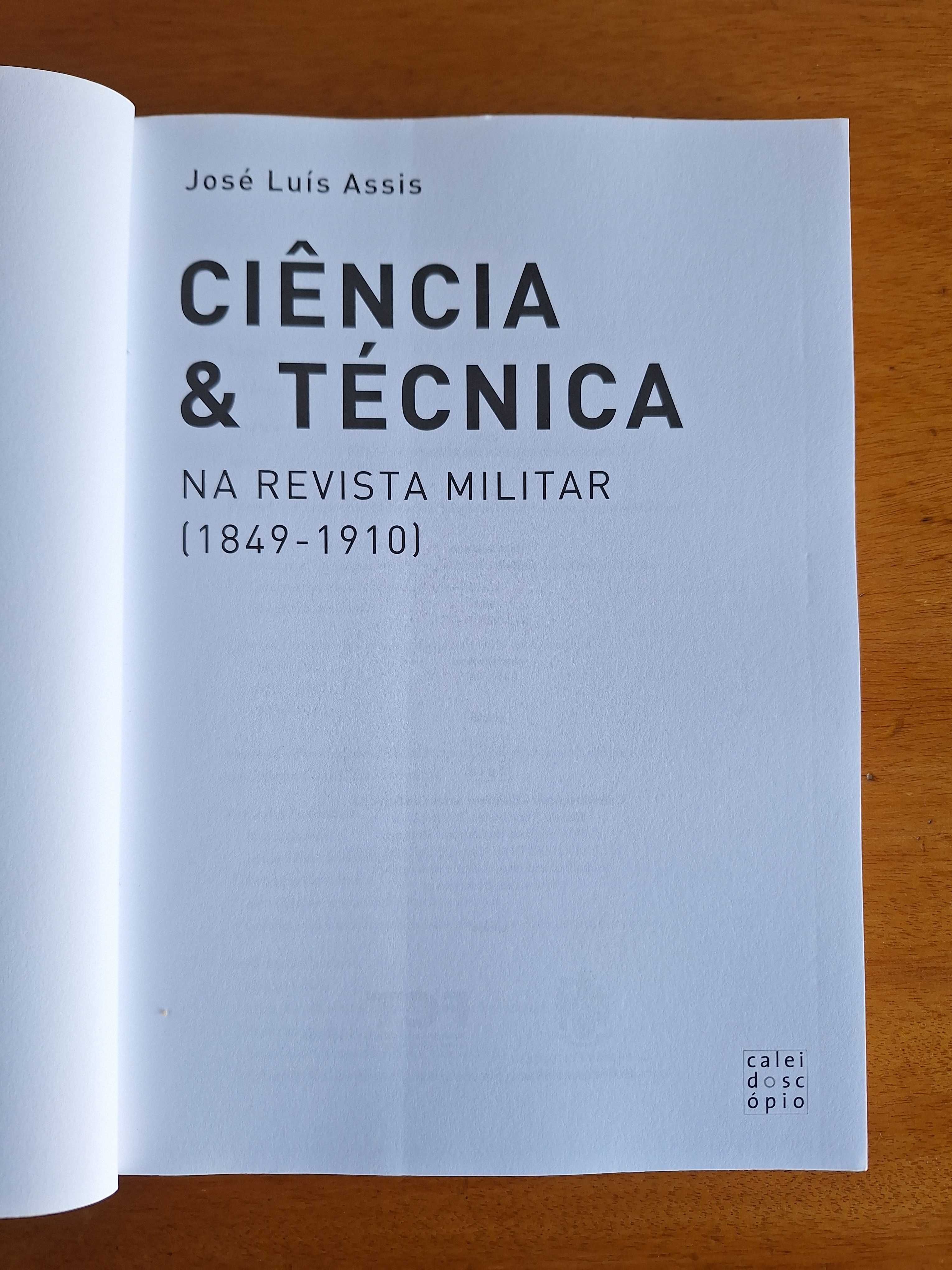 Ciência e Técnica na Revista Militar (1849 a 1910) - José Luís Assis