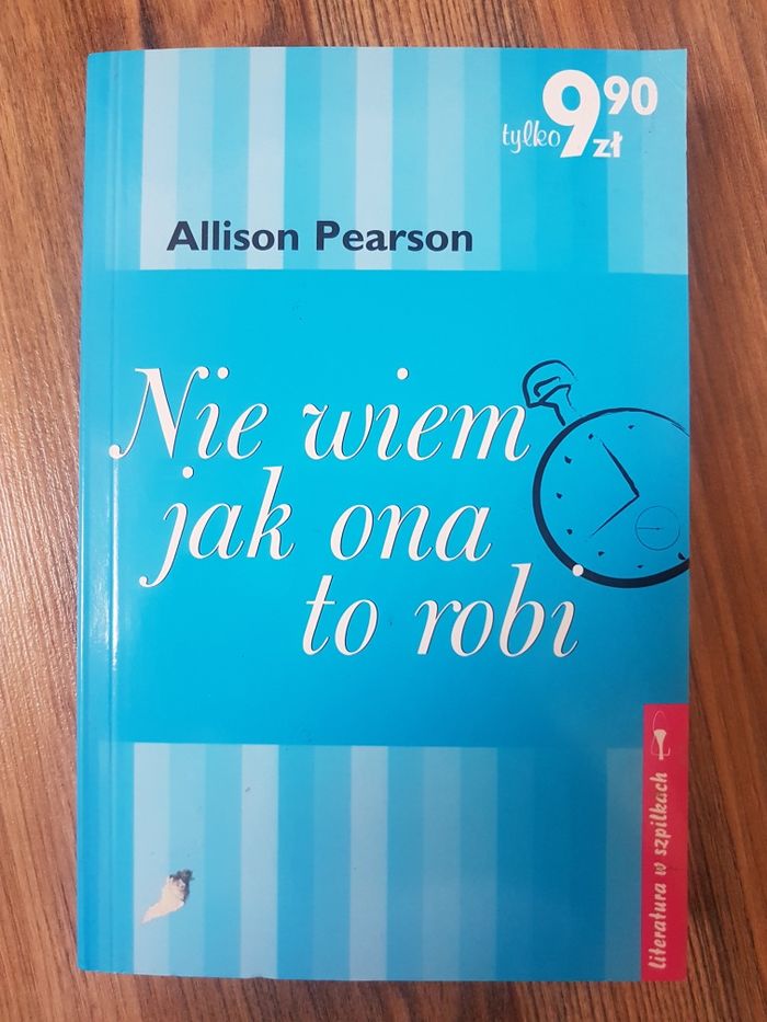 Książka "Ni e wiem jak ona to robi" Allison Pearson