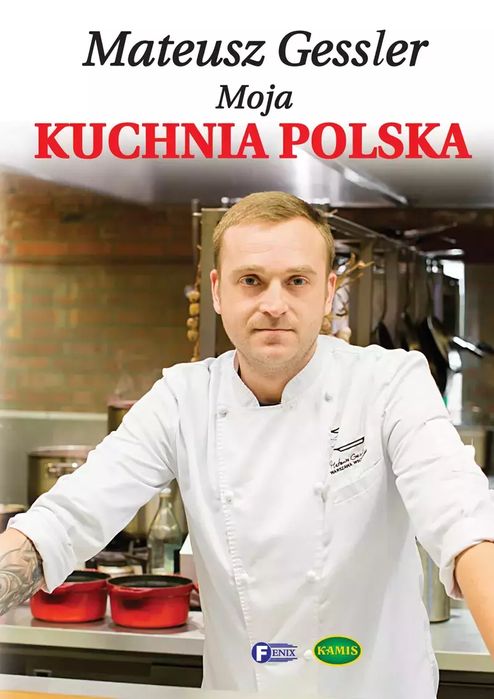 Moja kuchnia polska. Fenix