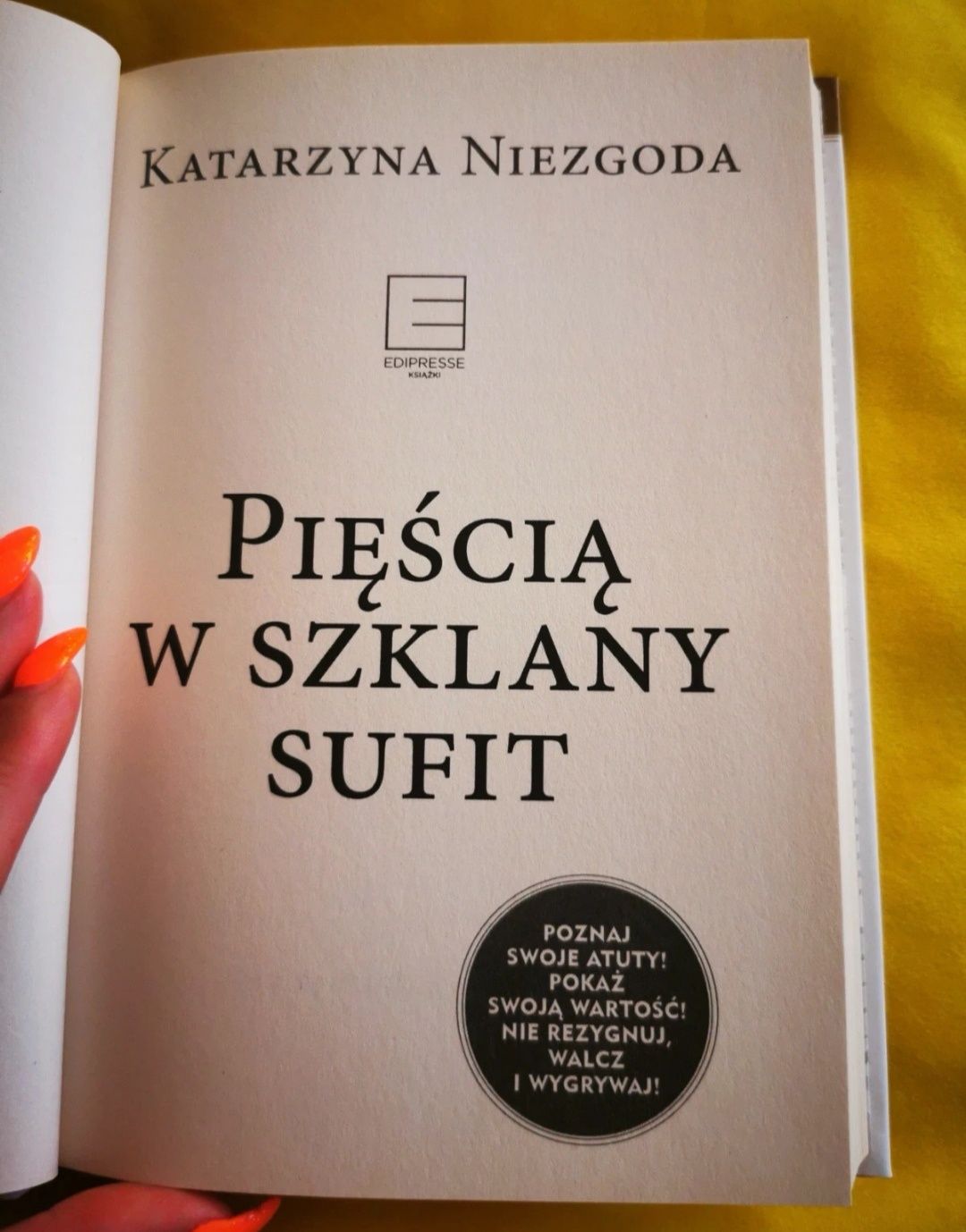 Pięścią w szklany sufit kobiety kariera pieniądze Katarzyna Niezgoda