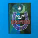 Guia do Supersticioso - livro
