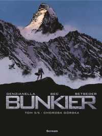 Bunkier T.5 Choroba Górska - Stephane Betbeder, Christophe Bec, Nicol