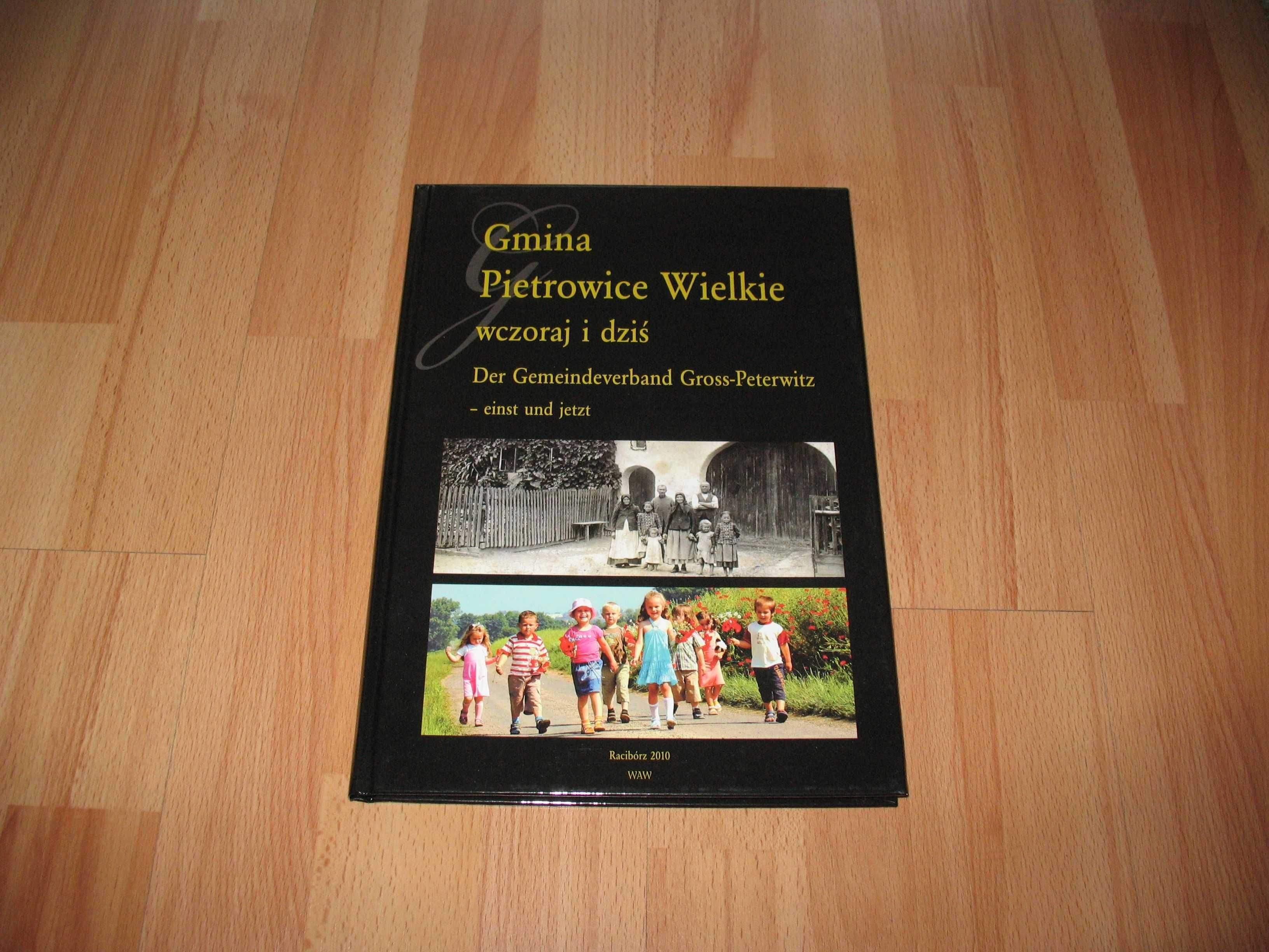 Gmina Pietrowice Wielkie wczoraj i dziś (ALBUM)
