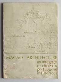 Livro-Macao Architecture, An integrate of chinese,portuguese influence