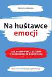 Na huśtawce emocji Wydawnictwo Uniwersytetu Jagiellońskiego Jerold J