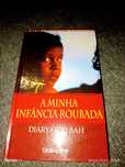 Livro de capa dura 'A minha infância roubada' de Diaryatou Bah