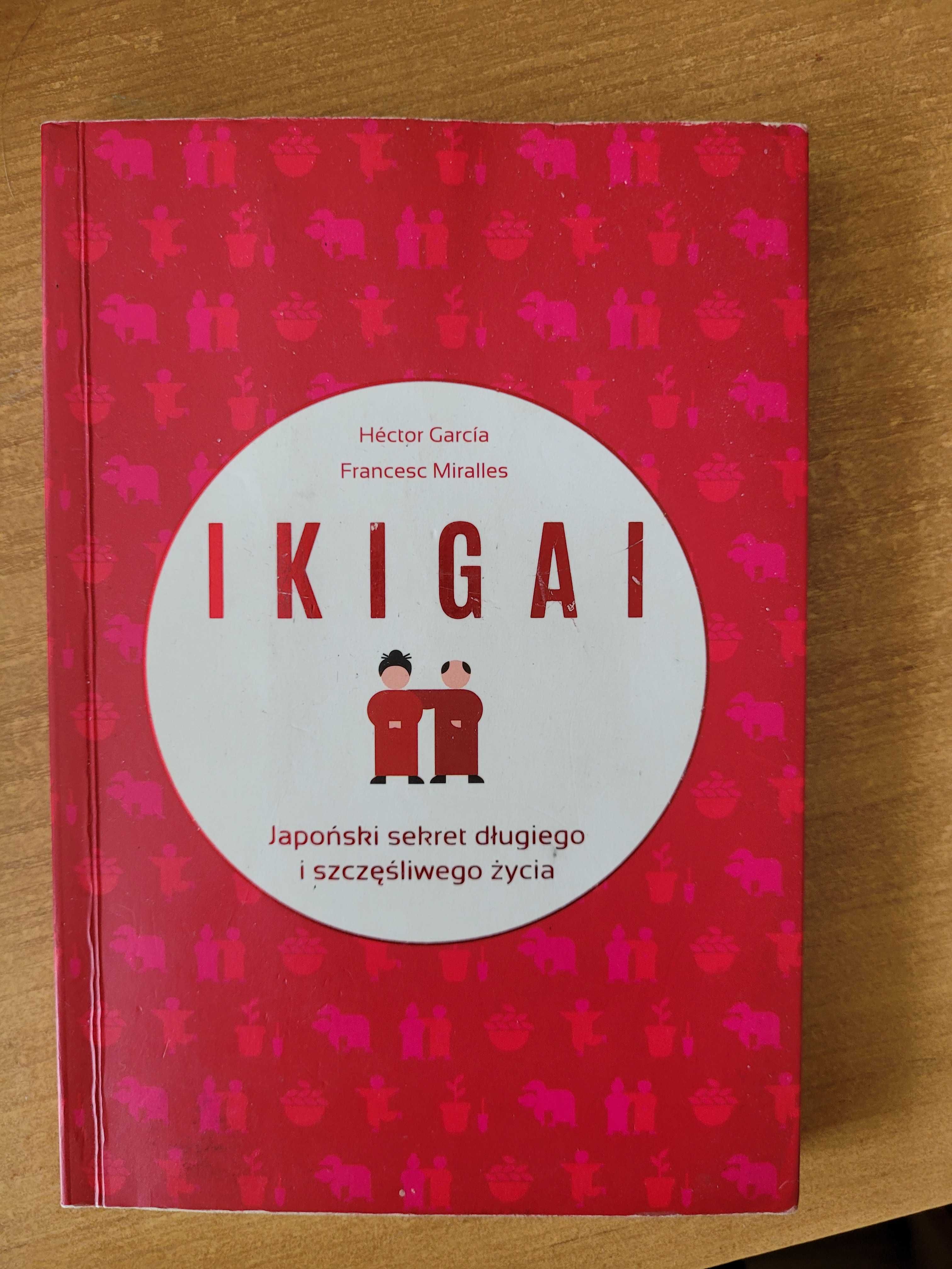 Ikigai japoński sekret dlugiego i szczęśliwego życia