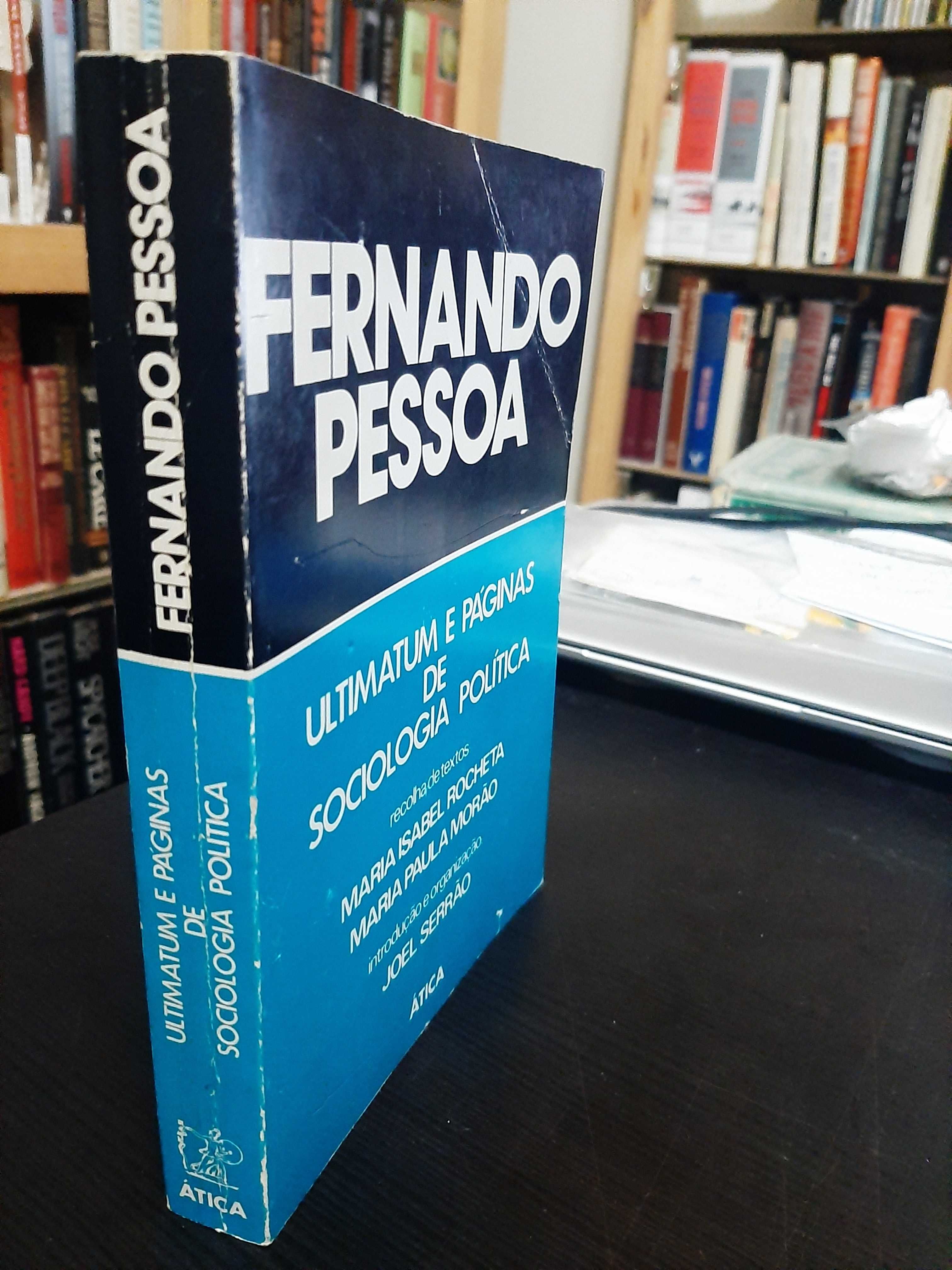 Fernando Pessoa – Ultimatum e páginas de Sociologia Política