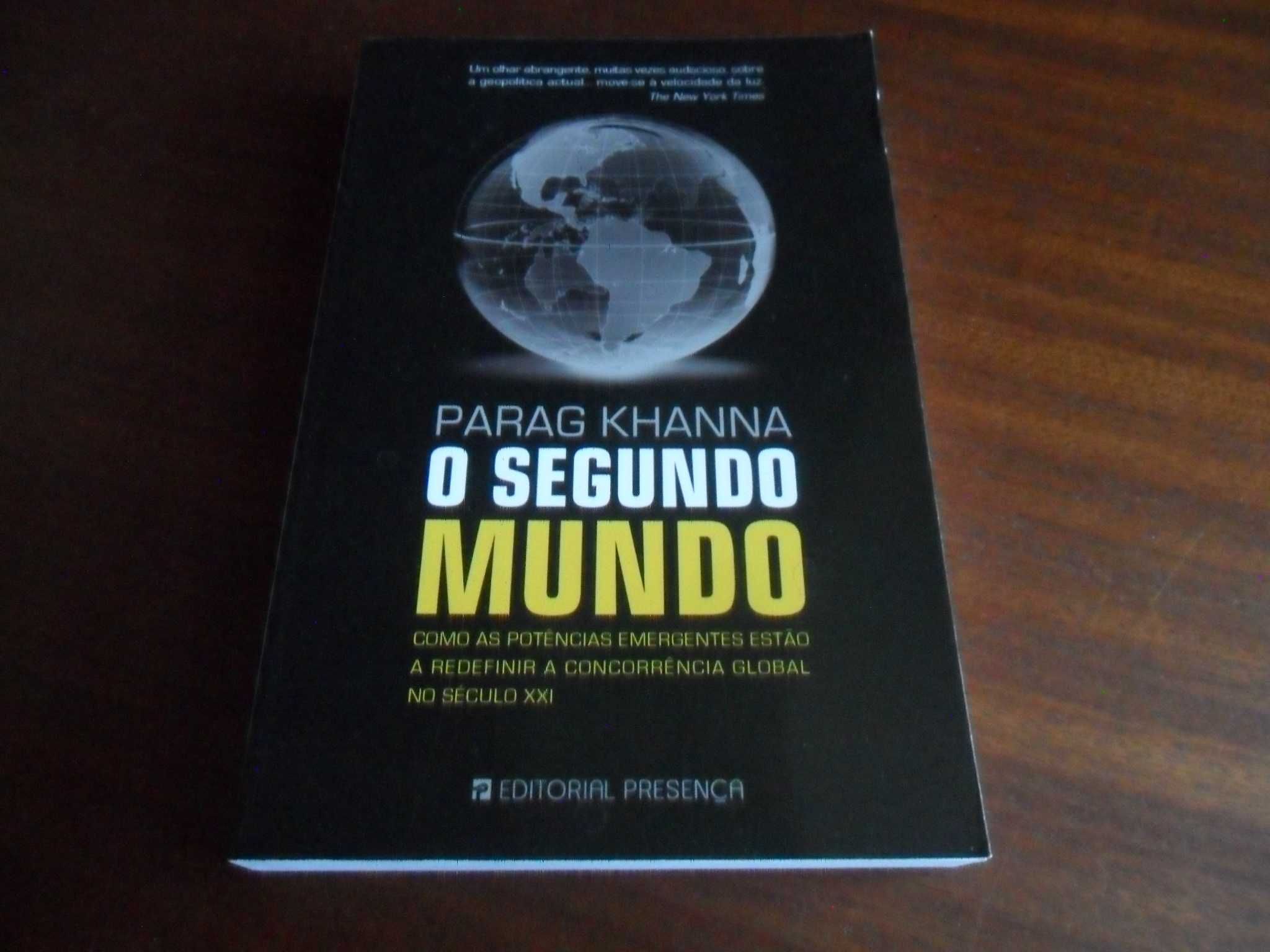 "O Segundo Mundo" de Parag Khanna - 1ª Edição de 2009