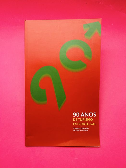 90 ANOS DE TURISMO EM PORTUGAL