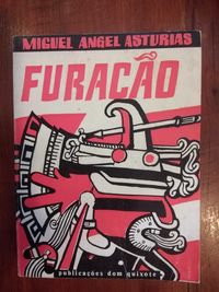 Miguel Angel Asturias - Furacão