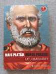Livro "Mais Platão, menos Prozac!" de Lou Marinoff
