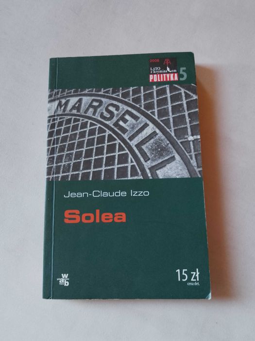 Jean-Claude Izzo "Solea" 2007