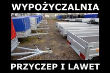WYPOŻYCZALNIA przyczep, lawet, wynajem przyczepek moto, quad, dłużyca