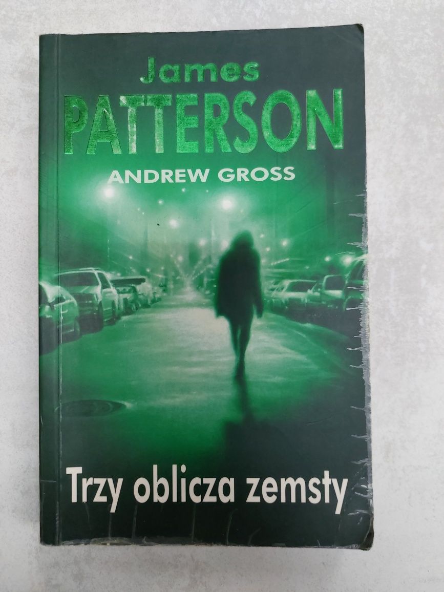 Trzy oblicza zemsty. James Patterson. Książka pobiblioteczna