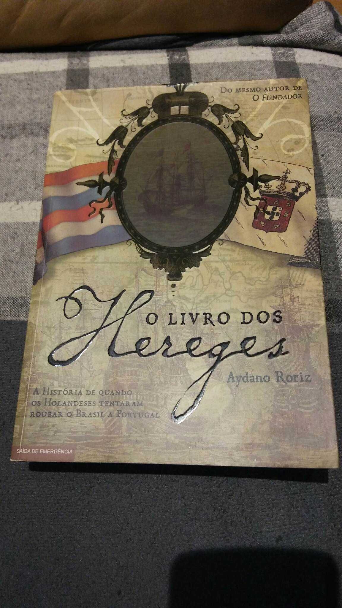 O Livro dos Hereges - Aydano Roriz
