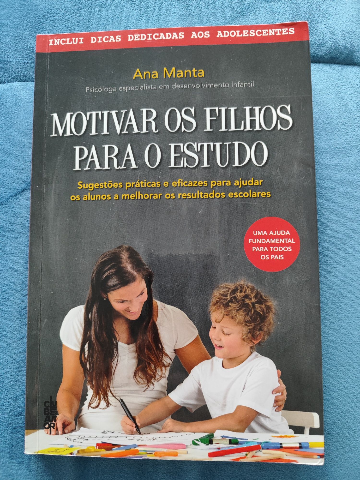 Livro "Motivar os Filhos para o Estudo"