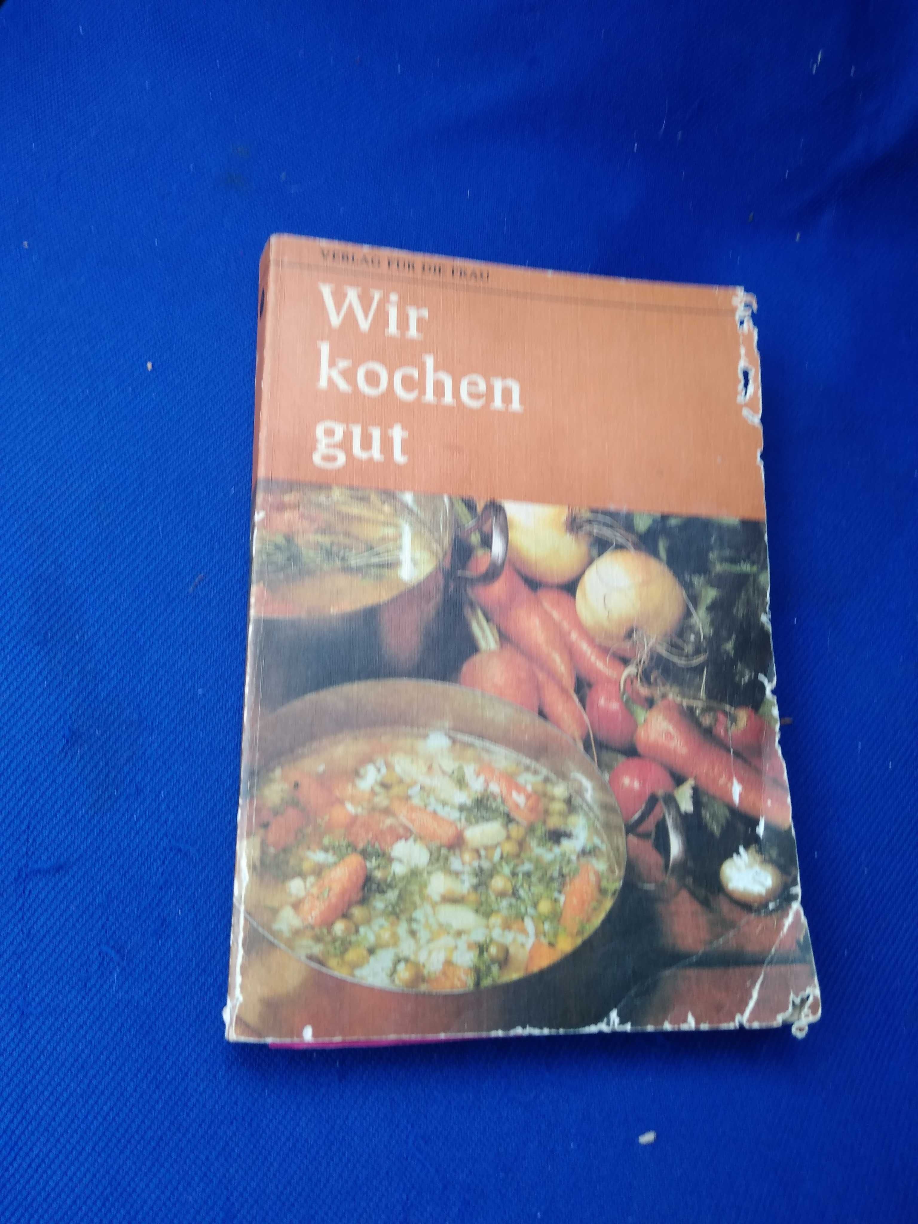 Stara niemiecka książka kucharska wir  kochen gut DDR