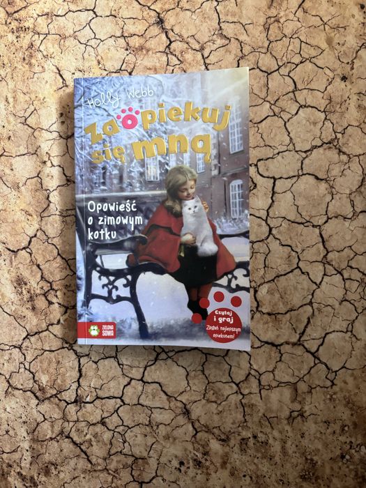Zaopiekuj się mną. Opowieść o zimowym kotku