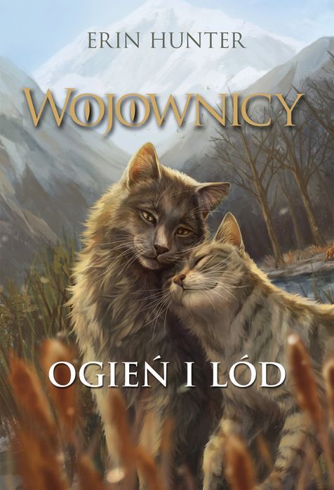 Wojownicy. Tom 2. Ogień i lód. Nowa Baśń