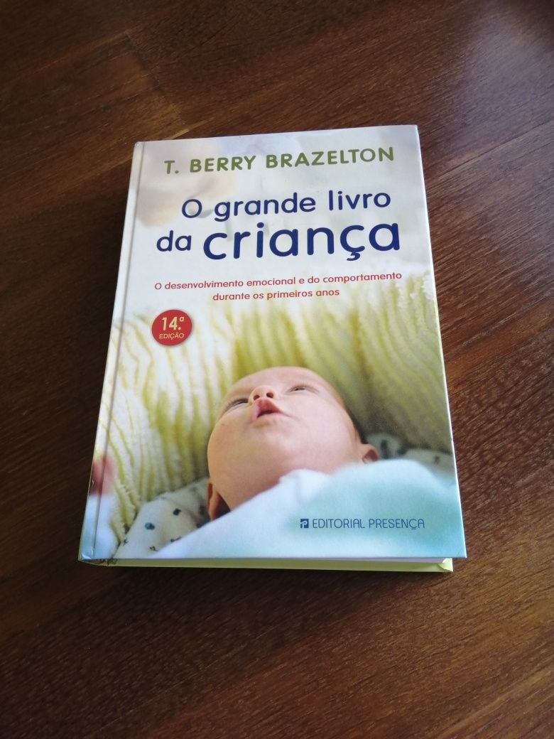 O grande livro da criança - T. Berry Brazelton