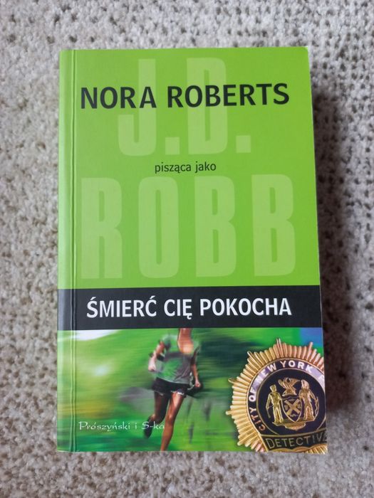 Śmierć cię pokocha J D Robb Nora Roberts
