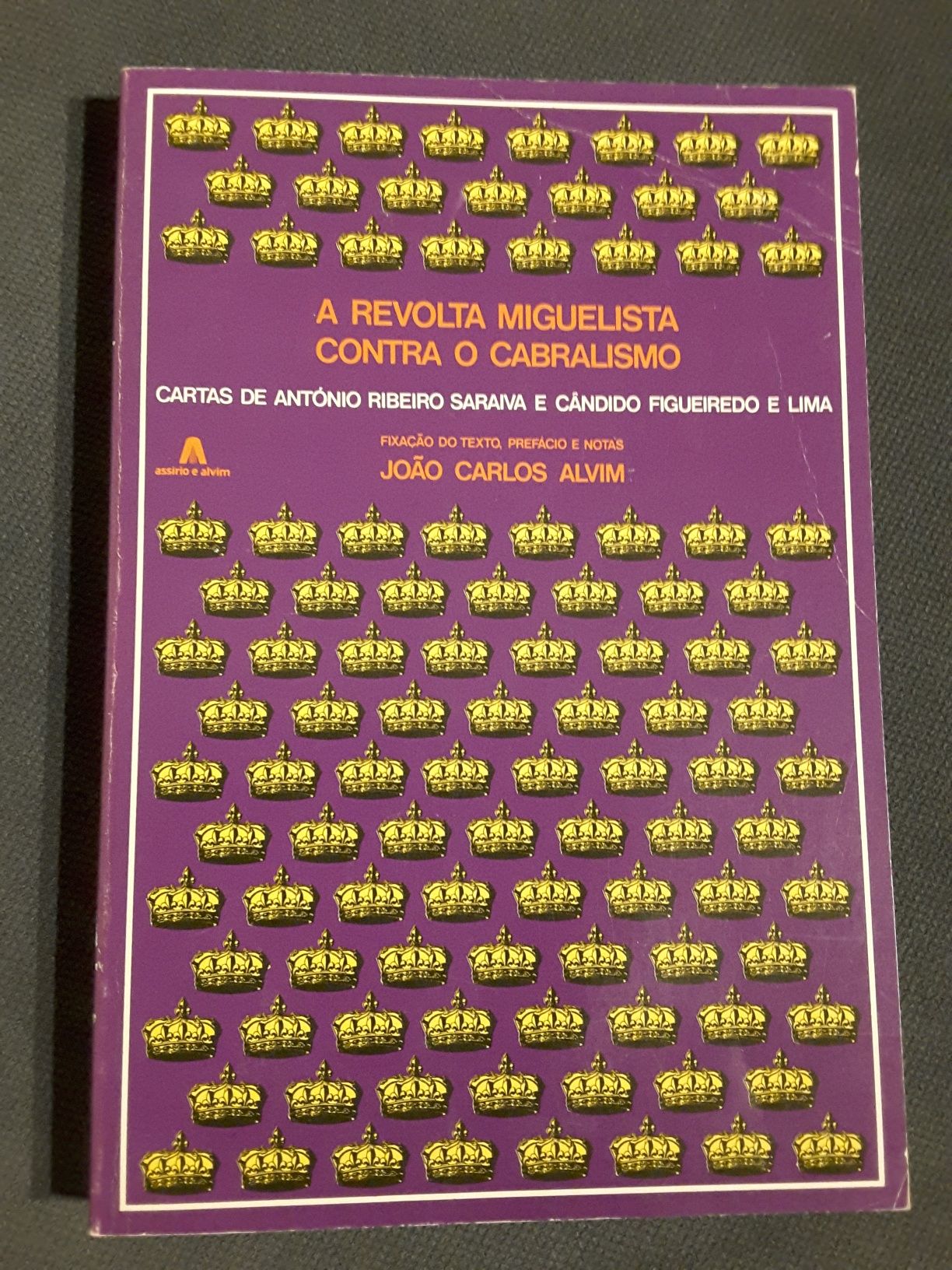 Insurreição Miguelista / A Revolta Miguelista contra o Cabralismo