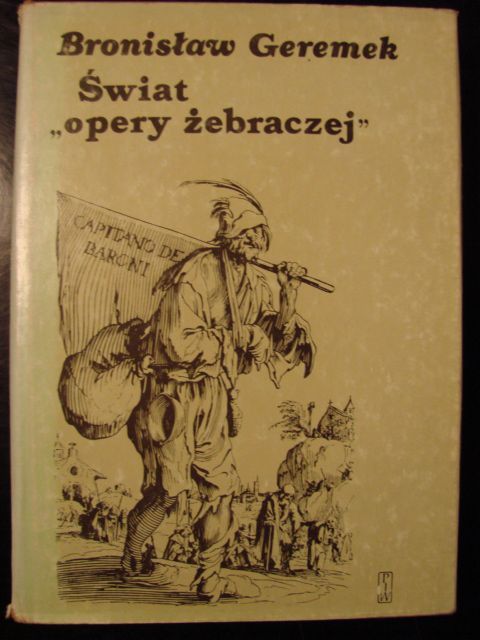 Bronisław Geremek - Świat opery żebraczej
