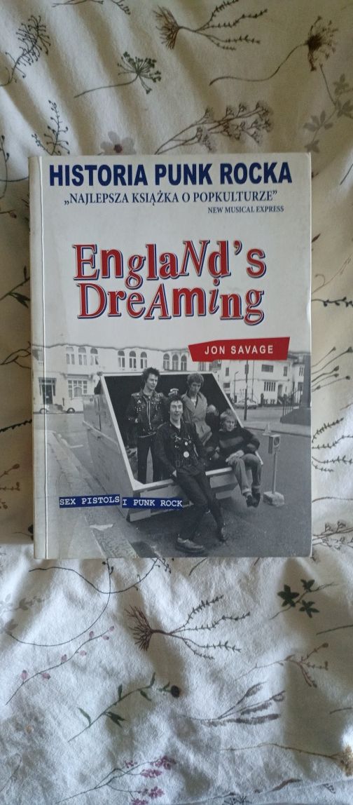 Historia punk rocka England's dreaming Jon Savage Sex Pistols biografi