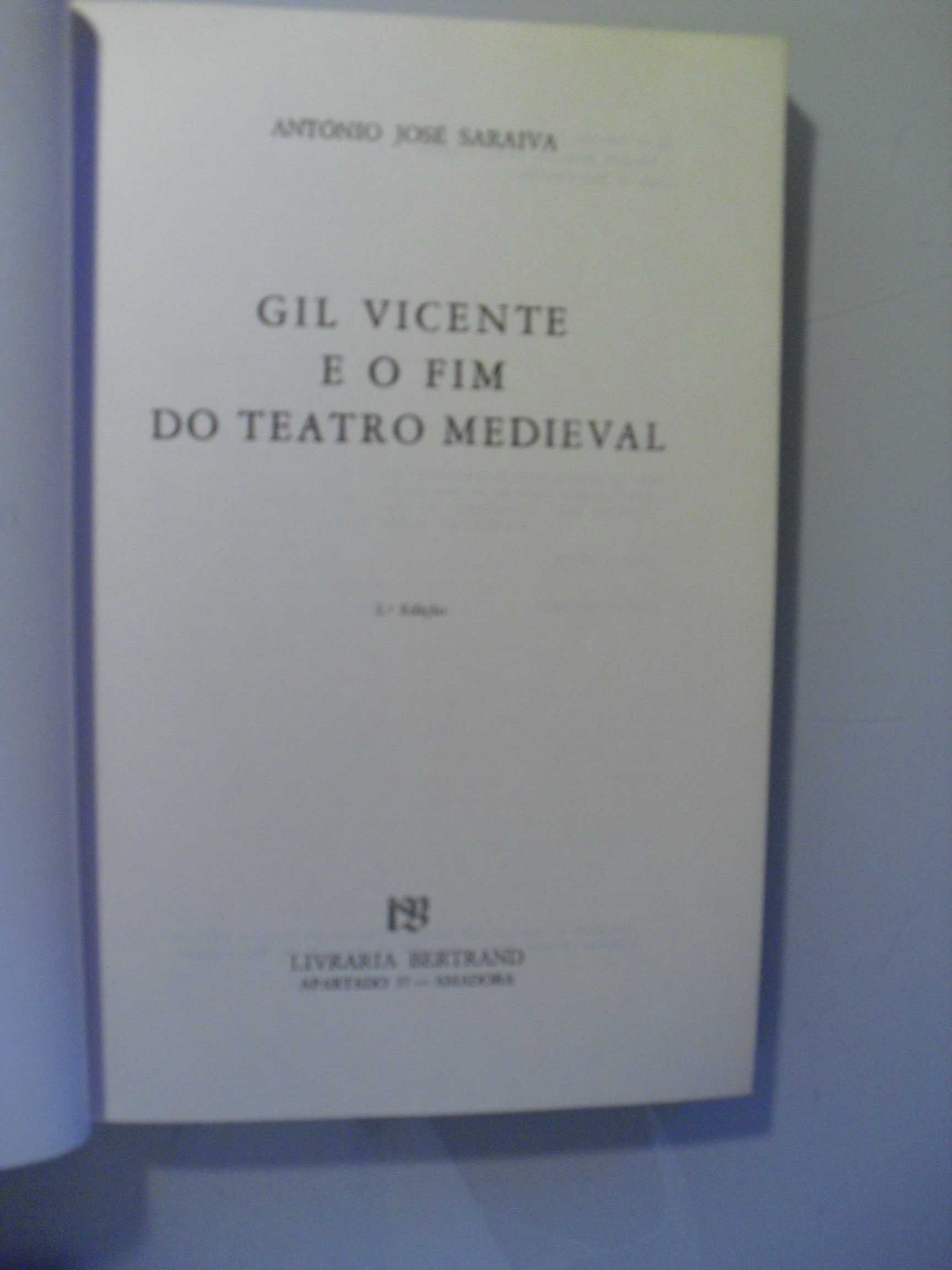 Saraiva (António José);Gil Vicente e o Fim do Teatro Medieval