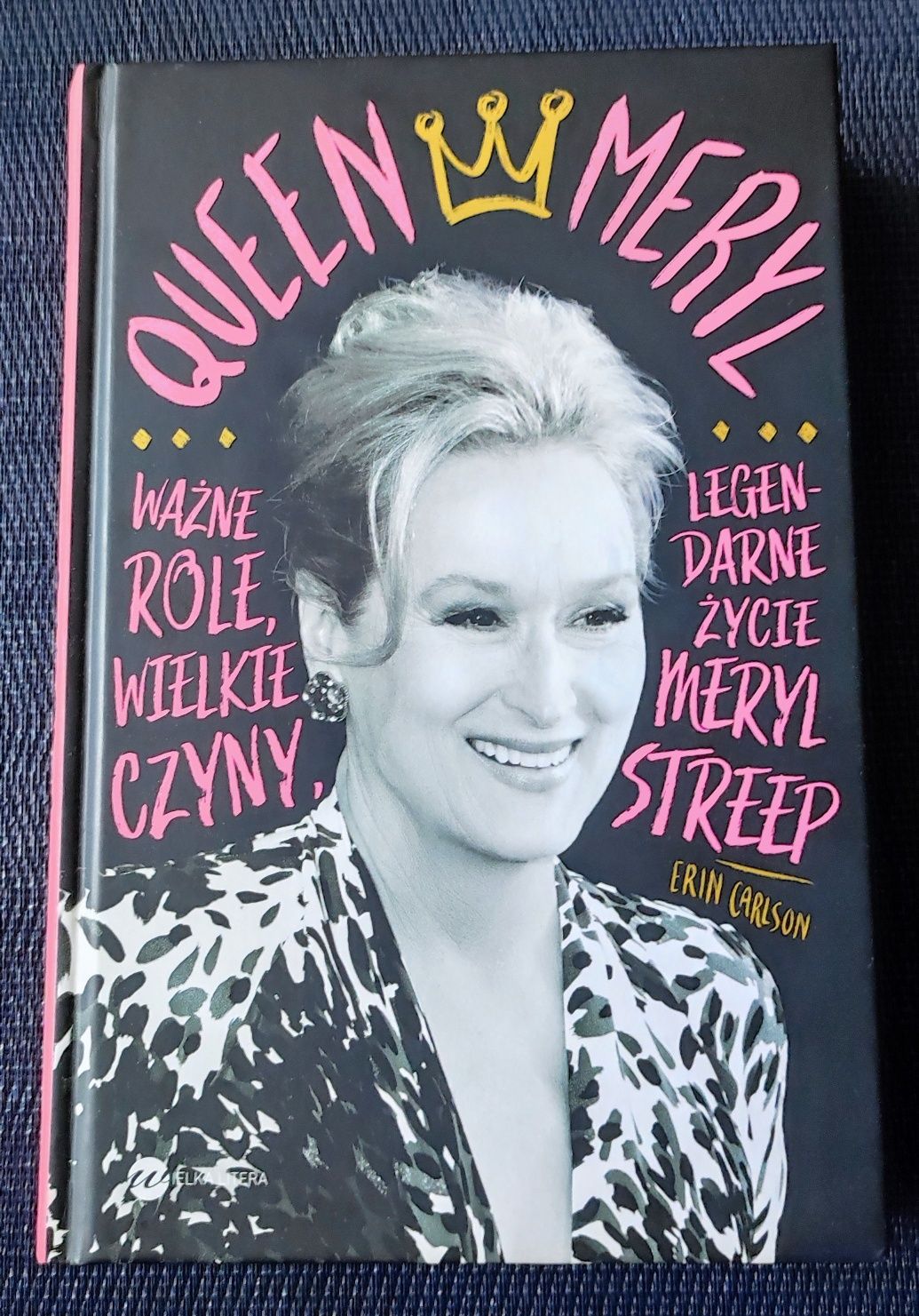 "Queen Meryl" Erin Carlson