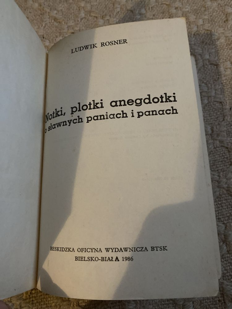 Notki, plotki, anegdotki o sławnych paniach i panach - Rosner