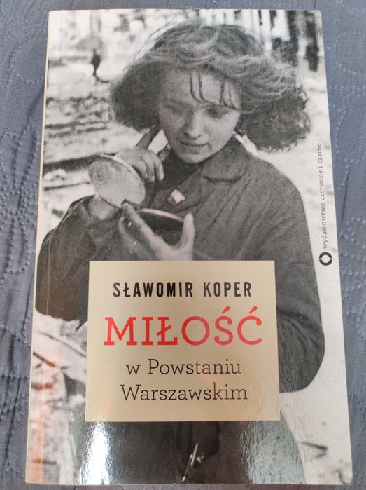 Miłość w powstaniu Warszawskim - Sławomir Koper