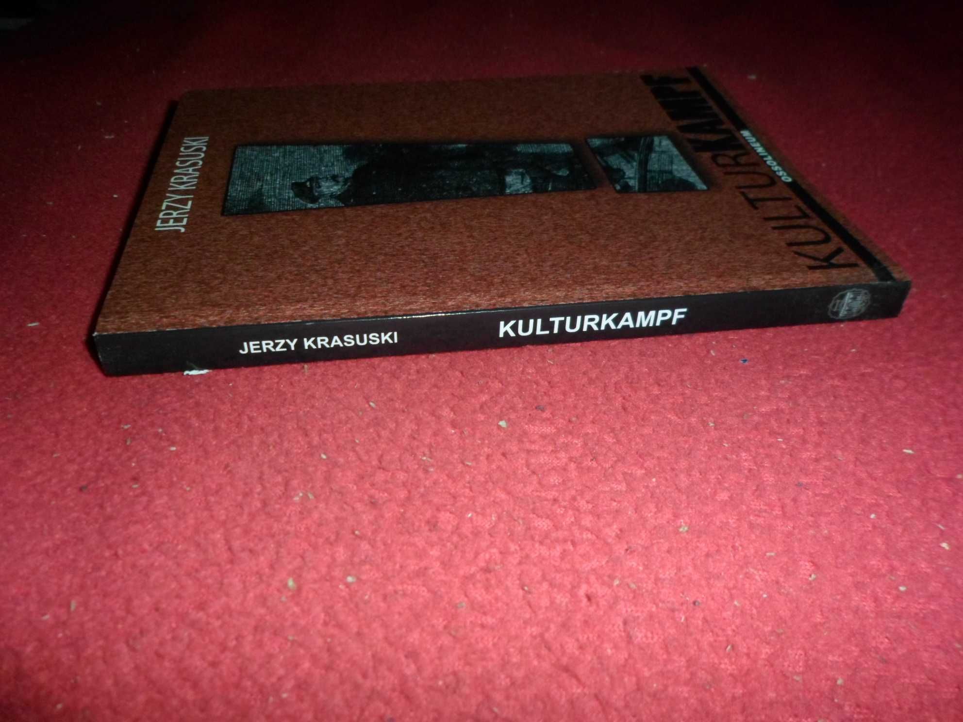 Jerzy Krasuski - Kulturkampf Katolicyzm i liberalizm w Niemczech XIX w