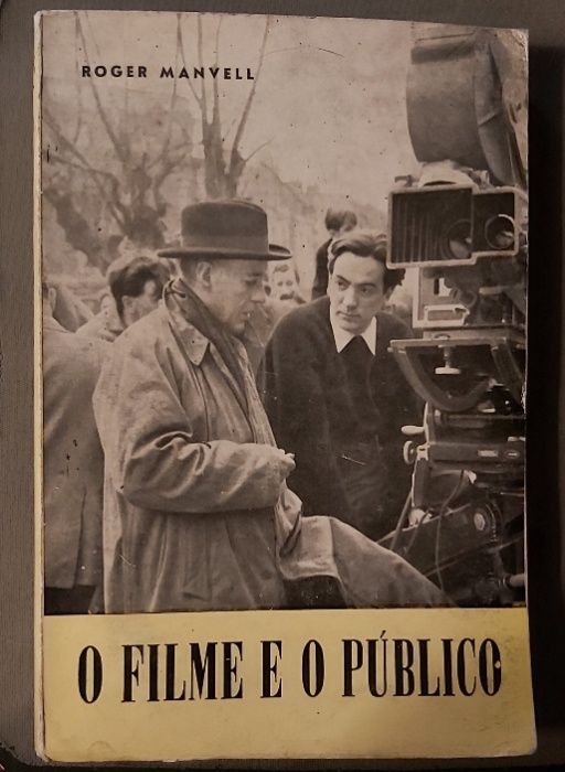 Roger Manvell - O Filme e o Público (Editorial Aster)