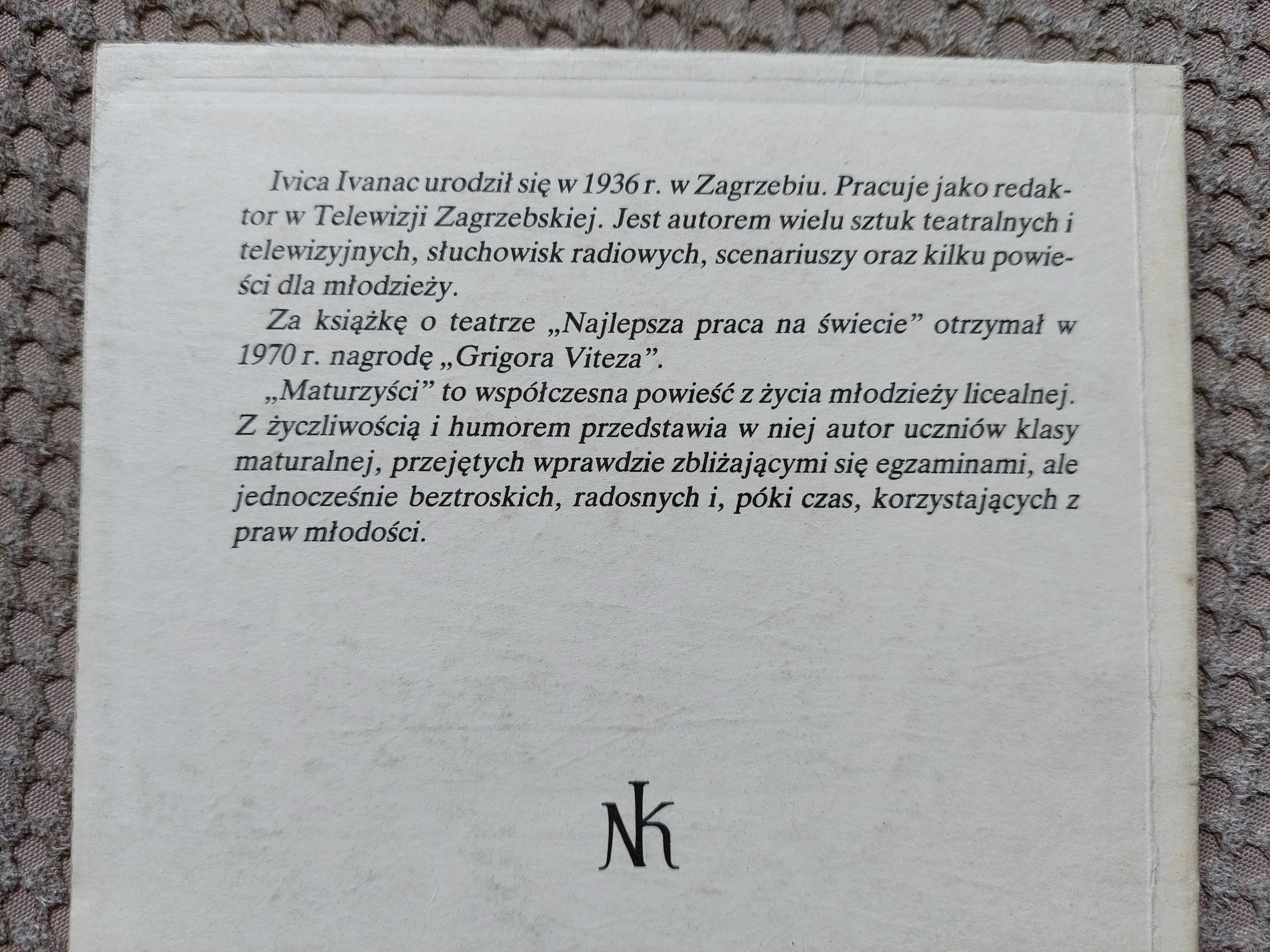 "MATURZYŚCI" Ivica Ivanac