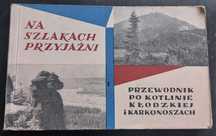 Przewodnik po Kotlinie Kłodzkiej i Karkonoszach