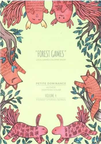 Forest Stories Vol.4 Forest Games - Dominika Gołąb