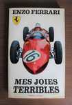 Mes joies terribles, Enzo Ferrari
