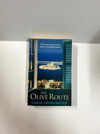 The Olive Route Carol Drinkwater