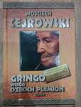 Gringo wśród dzikich plemion - Wojciech Cejrowski
