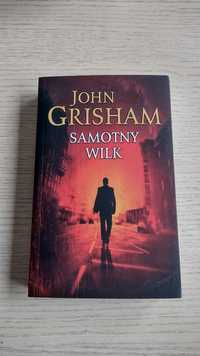Samotny wilk - John Grisham