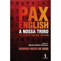 Pax English - A Nossa Tribo, Rodrigo Moita de Deus