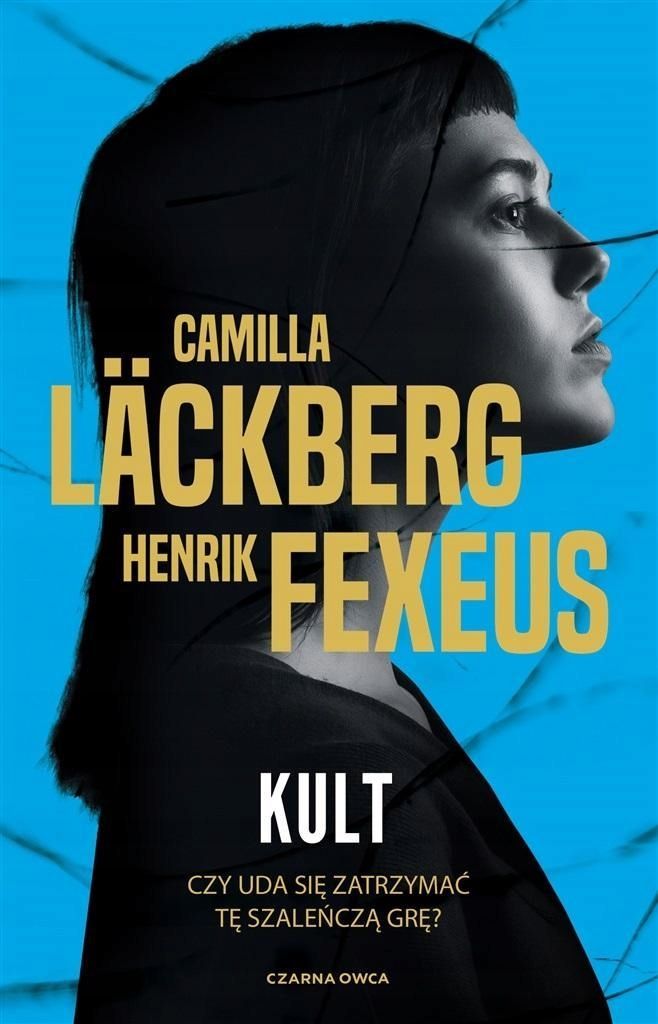 Kult, Camilla Lckberg, Henrik Fexeus, Inga Sawicka