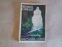 Livro - Bianca Capelo, de Ramada Curto. Liv J Rodrigues & Cª, 1933