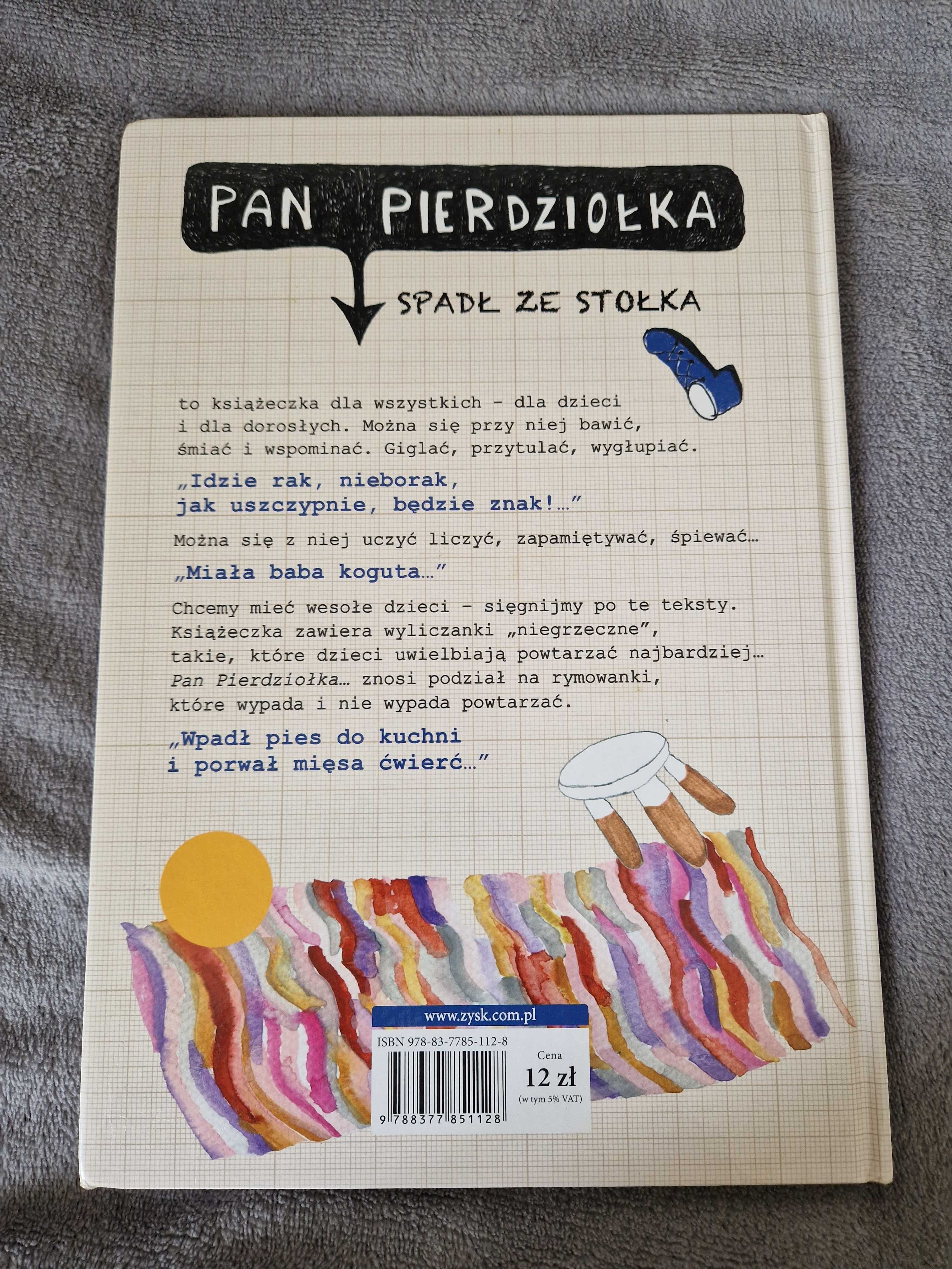 Pan Pierdziołka Spadł ze stołka