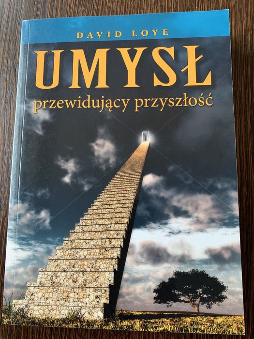 Umysł przewidujący przyszłość- David Loye